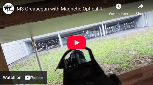 Video of M3 Grease Gun with the Optic Red Dot